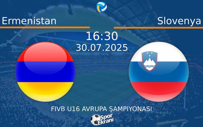 30 Temmuz 2025 Ermenistan vs Slovenya maçı Hangi Kanalda Saat Kaçta Yayınlanacak? 30 Temmuz 2025 Ermenistan vs Slovenya maçı Hangi Kanalda Saat Kaçta Yayınlanacak?