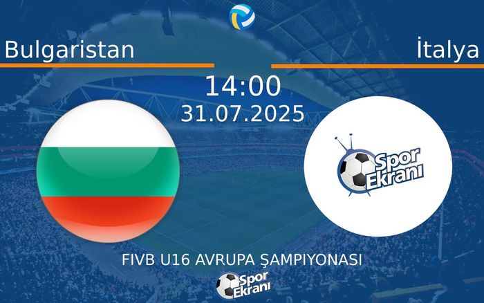 31 Temmuz 2025 Bulgaristan vs İtalya maçı Hangi Kanalda Saat Kaçta Yayınlanacak? 31 Temmuz 2025 Bulgaristan vs İtalya maçı Hangi Kanalda Saat Kaçta Yayınlanacak?
