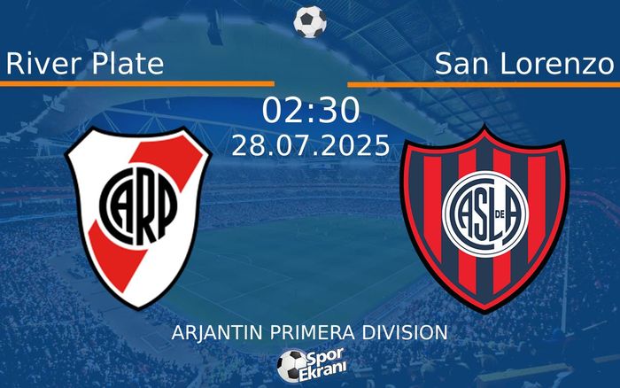28 Temmuz 2025 River Plate vs San Lorenzo maçı Hangi Kanalda Saat Kaçta Yayınlanacak? 28 Temmuz 2025 River Plate vs San Lorenzo maçı Hangi Kanalda Saat Kaçta Yayınlanacak?