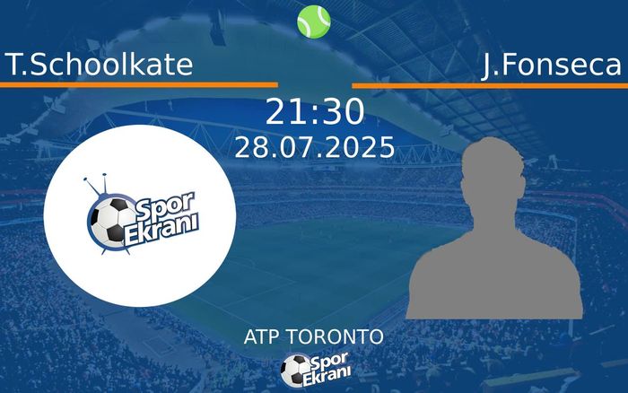 28 Temmuz 2025 T.Schoolkate vs J.Fonseca maçı Hangi Kanalda Saat Kaçta Yayınlanacak? 28 Temmuz 2025 T.Schoolkate vs J.Fonseca maçı Hangi Kanalda Saat Kaçta Yayınlanacak?