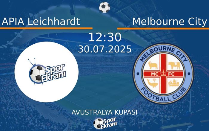 30 Temmuz 2025 APIA Leichhardt vs Melbourne City maçı Hangi Kanalda Saat Kaçta Yayınlanacak? 30 Temmuz 2025 APIA Leichhardt vs Melbourne City maçı Hangi Kanalda Saat Kaçta Yayınlanacak?