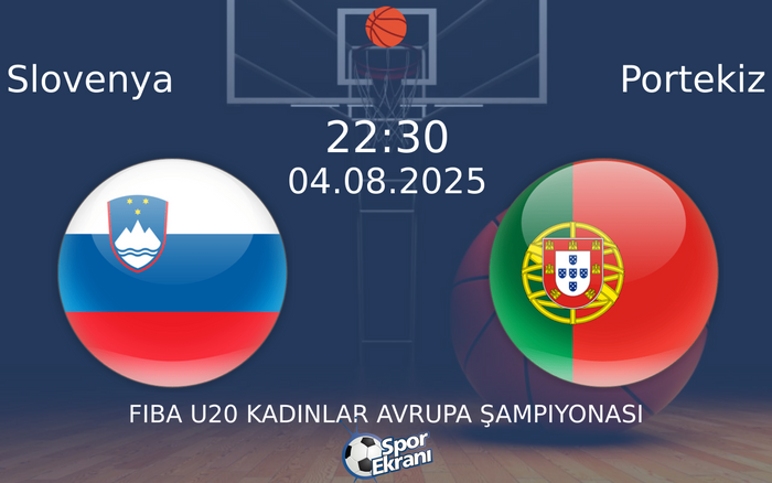 04 Ağustos 2025 Slovenya vs Portekiz maçı Hangi Kanalda Saat Kaçta Yayınlanacak? 04 Ağustos 2025 Slovenya vs Portekiz maçı Hangi Kanalda Saat Kaçta Yayınlanacak?