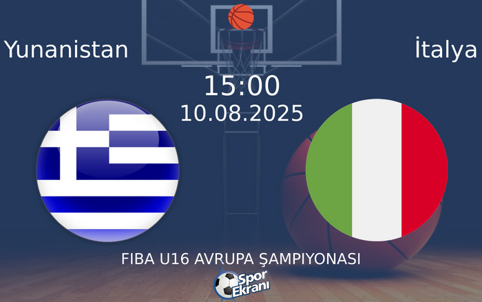 10 Ağustos 2025 Yunanistan vs İtalya maçı Hangi Kanalda Saat Kaçta Yayınlanacak?