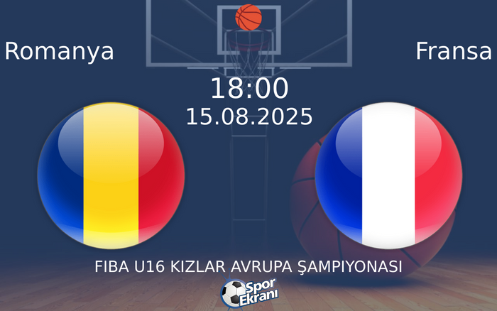 15 Ağustos 2025 Romanya vs Fransa maçı Hangi Kanalda Saat Kaçta Yayınlanacak? 15 Ağustos 2025 Romanya vs Fransa maçı Hangi Kanalda Saat Kaçta Yayınlanacak?