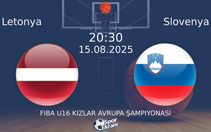 15 Ağustos 2025 Letonya vs Slovenya maçı Hangi Kanalda Saat Kaçta Yayınlanacak? 15 Ağustos 2025 Letonya vs Slovenya maçı Hangi Kanalda Saat Kaçta Yayınlanacak?