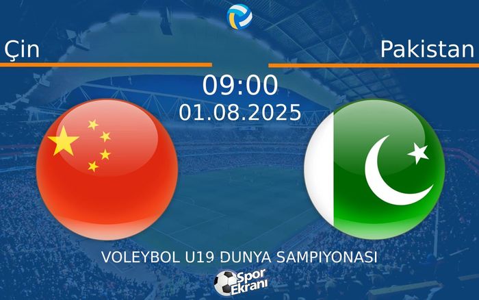01 Ağustos 2025 Çin vs Pakistan maçı Hangi Kanalda Saat Kaçta Yayınlanacak? 01 Ağustos 2025 Çin vs Pakistan maçı Hangi Kanalda Saat Kaçta Yayınlanacak?