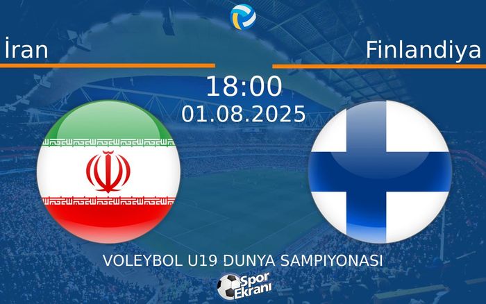 01 Ağustos 2025 İran vs Finlandiya maçı Hangi Kanalda Saat Kaçta Yayınlanacak? 01 Ağustos 2025 İran vs Finlandiya maçı Hangi Kanalda Saat Kaçta Yayınlanacak?