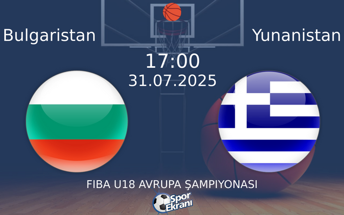 31 Temmuz 2025 Bulgaristan vs Yunanistan maçı Hangi Kanalda Saat Kaçta Yayınlanacak? 31 Temmuz 2025 Bulgaristan vs Yunanistan maçı Hangi Kanalda Saat Kaçta Yayınlanacak?
