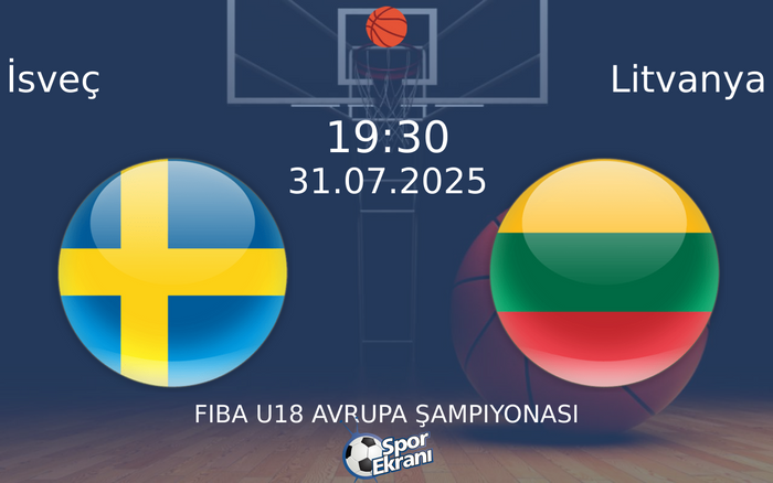 31 Temmuz 2025 İsveç vs Litvanya maçı Hangi Kanalda Saat Kaçta Yayınlanacak? 31 Temmuz 2025 İsveç vs Litvanya maçı Hangi Kanalda Saat Kaçta Yayınlanacak?