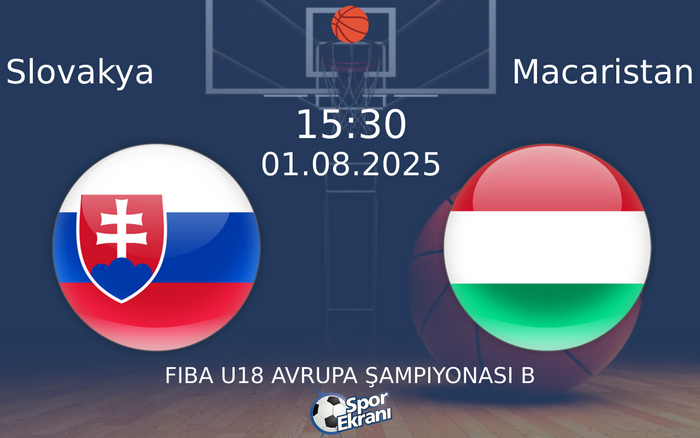 01 Ağustos 2025 Slovakya vs Macaristan maçı Hangi Kanalda Saat Kaçta Yayınlanacak? 01 Ağustos 2025 Slovakya vs Macaristan maçı Hangi Kanalda Saat Kaçta Yayınlanacak?
