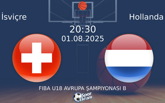 01 Ağustos 2025 İsviçre vs Hollanda maçı Hangi Kanalda Saat Kaçta Yayınlanacak? 01 Ağustos 2025 İsviçre vs Hollanda maçı Hangi Kanalda Saat Kaçta Yayınlanacak?