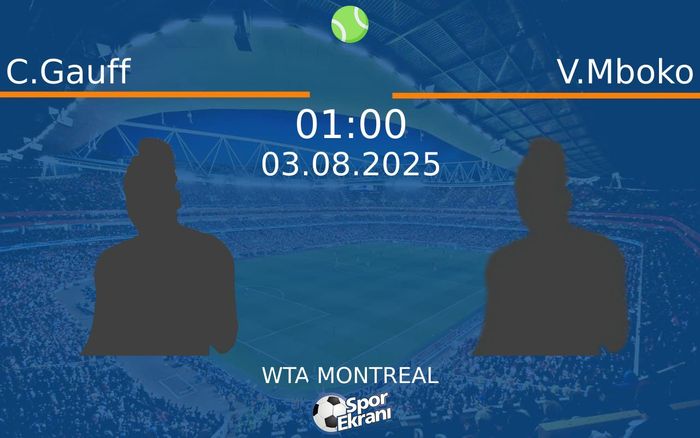 03 Ağustos 2025 C.Gauff vs V.Mboko maçı Hangi Kanalda Saat Kaçta Yayınlanacak? 03 Ağustos 2025 C.Gauff vs V.Mboko maçı Hangi Kanalda Saat Kaçta Yayınlanacak?