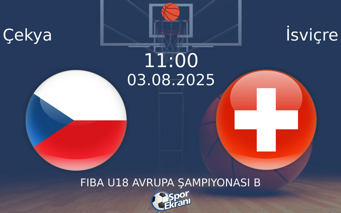 03 Ağustos 2025 Çekya vs İsviçre maçı Hangi Kanalda Saat Kaçta Yayınlanacak? 03 Ağustos 2025 Çekya vs İsviçre maçı Hangi Kanalda Saat Kaçta Yayınlanacak?