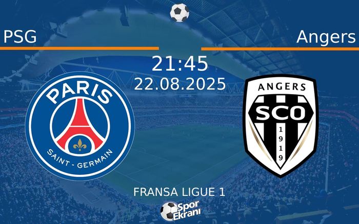22 Ağustos 2025 PSG vs Angers maçı Hangi Kanalda Saat Kaçta Yayınlanacak?