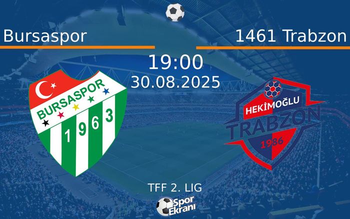 30 Ağustos 2025 Bursaspor vs 1461 Trabzon maçı Hangi Kanalda Saat Kaçta Yayınlanacak? 30 Ağustos 2025 Bursaspor vs 1461 Trabzon maçı Hangi Kanalda Saat Kaçta Yayınlanacak?