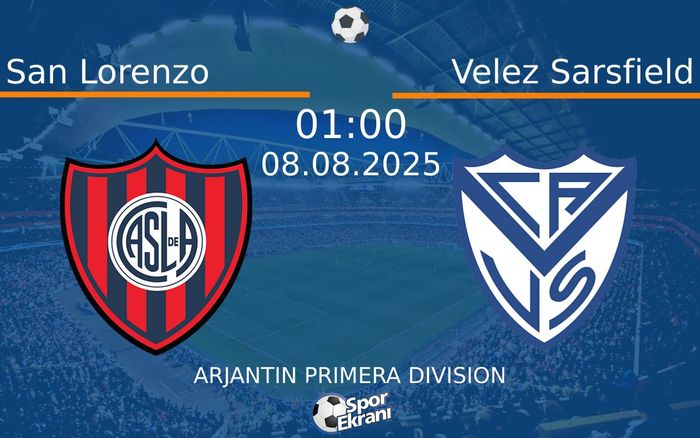 08 Ağustos 2025 San Lorenzo vs Velez Sarsfield maçı Hangi Kanalda Saat Kaçta Yayınlanacak? 08 Ağustos 2025 San Lorenzo vs Velez Sarsfield maçı Hangi Kanalda Saat Kaçta Yayınlanacak?