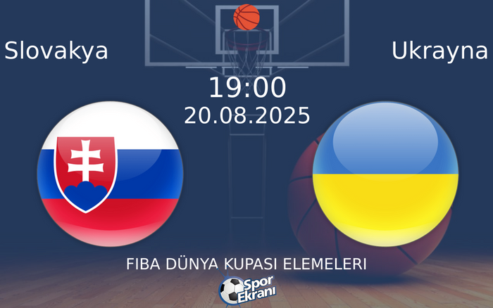 20 Ağustos 2025 Slovakya vs Ukrayna maçı Hangi Kanalda Saat Kaçta Yayınlanacak? 20 Ağustos 2025 Slovakya vs Ukrayna maçı Hangi Kanalda Saat Kaçta Yayınlanacak?