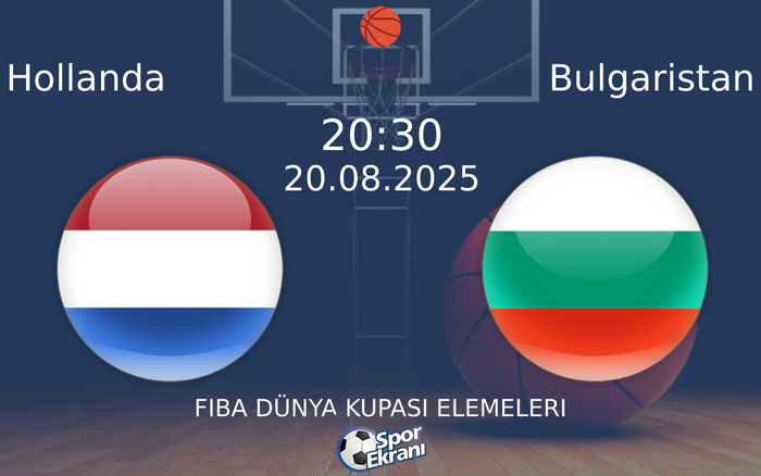20 Ağustos 2025 Hollanda vs Bulgaristan maçı Hangi Kanalda Saat Kaçta Yayınlanacak? 20 Ağustos 2025 Hollanda vs Bulgaristan maçı Hangi Kanalda Saat Kaçta Yayınlanacak?