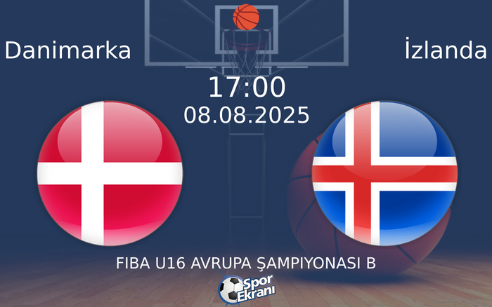 08 Ağustos 2025 Danimarka vs İzlanda maçı Hangi Kanalda Saat Kaçta Yayınlanacak? 08 Ağustos 2025 Danimarka vs İzlanda maçı Hangi Kanalda Saat Kaçta Yayınlanacak?