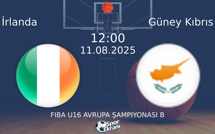 11 Ağustos 2025 İrlanda vs Güney Kıbrıs maçı Hangi Kanalda Saat Kaçta Yayınlanacak?