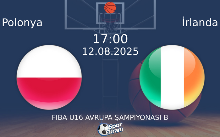 12 Ağustos 2025 Polonya vs İrlanda maçı Hangi Kanalda Saat Kaçta Yayınlanacak? 12 Ağustos 2025 Polonya vs İrlanda maçı Hangi Kanalda Saat Kaçta Yayınlanacak?
