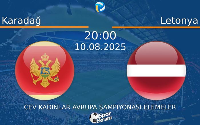10 Ağustos 2025 Karadağ vs Letonya maçı Hangi Kanalda Saat Kaçta Yayınlanacak? 10 Ağustos 2025 Karadağ vs Letonya maçı Hangi Kanalda Saat Kaçta Yayınlanacak?