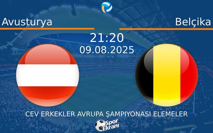 09 Ağustos 2025 Avusturya vs Belçika maçı Hangi Kanalda Saat Kaçta Yayınlanacak? 09 Ağustos 2025 Avusturya vs Belçika maçı Hangi Kanalda Saat Kaçta Yayınlanacak?