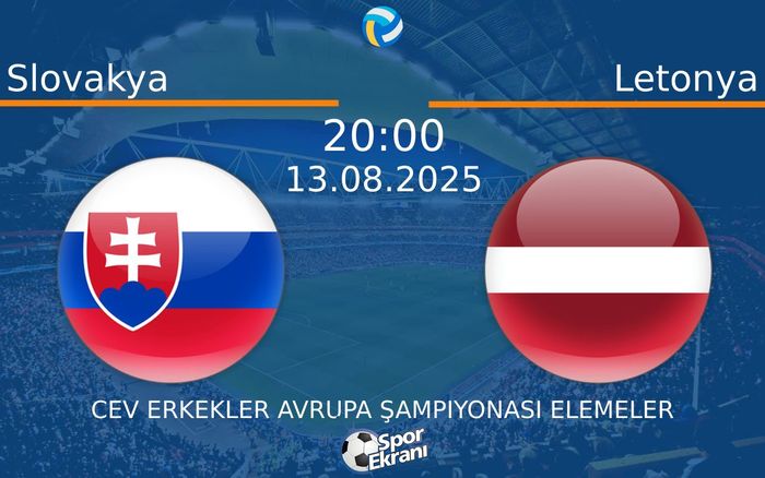 13 Ağustos 2025 Slovakya vs Letonya maçı Hangi Kanalda Saat Kaçta Yayınlanacak? 13 Ağustos 2025 Slovakya vs Letonya maçı Hangi Kanalda Saat Kaçta Yayınlanacak?