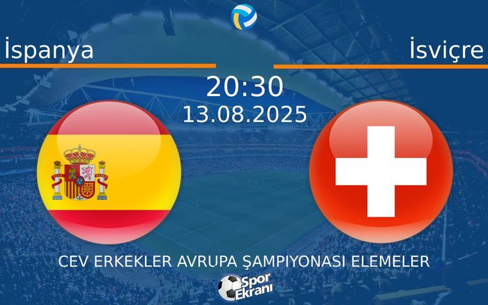 13 Ağustos 2025 İspanya vs İsviçre maçı Hangi Kanalda Saat Kaçta Yayınlanacak? 13 Ağustos 2025 İspanya vs İsviçre maçı Hangi Kanalda Saat Kaçta Yayınlanacak?