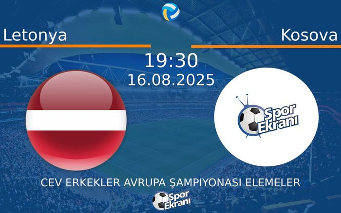 16 Ağustos 2025 Letonya vs Kosova maçı Hangi Kanalda Saat Kaçta Yayınlanacak?