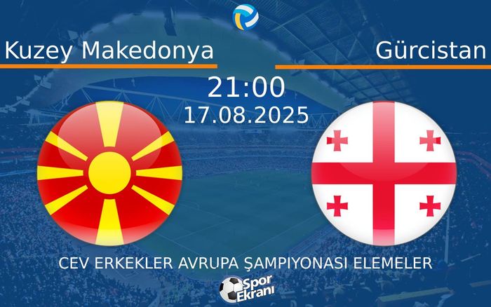 17 Ağustos 2025 Kuzey Makedonya vs Gürcistan maçı Hangi Kanalda Saat Kaçta Yayınlanacak? 17 Ağustos 2025 Kuzey Makedonya vs Gürcistan maçı Hangi Kanalda Saat Kaçta Yayınlanacak?