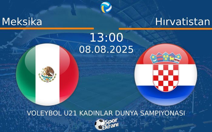 08 Ağustos 2025 Meksika vs Hırvatistan maçı Hangi Kanalda Saat Kaçta Yayınlanacak?