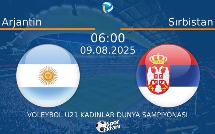 09 Ağustos 2025 Arjantin vs Sırbistan maçı Hangi Kanalda Saat Kaçta Yayınlanacak? 09 Ağustos 2025 Arjantin vs Sırbistan maçı Hangi Kanalda Saat Kaçta Yayınlanacak?