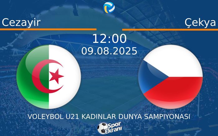 09 Ağustos 2025 Cezayir vs Çekya maçı Hangi Kanalda Saat Kaçta Yayınlanacak?