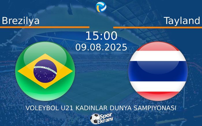 09 Ağustos 2025 Brezilya vs Tayland maçı Hangi Kanalda Saat Kaçta Yayınlanacak?