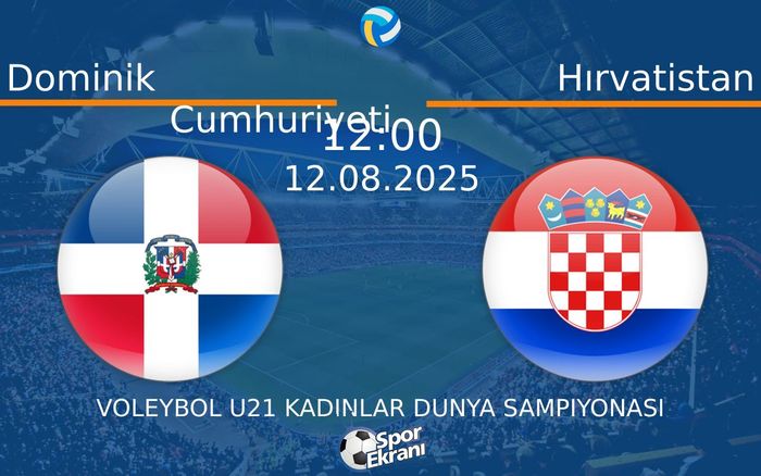 12 Ağustos 2025 Dominik Cumhuriyeti vs Hırvatistan maçı Hangi Kanalda Saat Kaçta Yayınlanacak? 12 Ağustos 2025 Dominik Cumhuriyeti vs Hırvatistan maçı Hangi Kanalda Saat Kaçta Yayınlanacak?