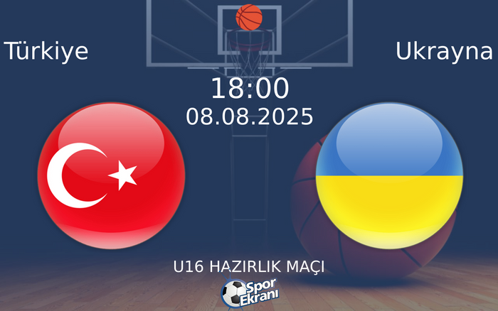 08 Ağustos 2025 Türkiye vs Ukrayna maçı Hangi Kanalda Saat Kaçta Yayınlanacak? 08 Ağustos 2025 Türkiye vs Ukrayna maçı Hangi Kanalda Saat Kaçta Yayınlanacak?