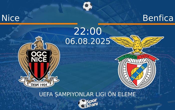 06 Ağustos 2025 Nice vs Benfica maçı Hangi Kanalda Saat Kaçta Yayınlanacak? 06 Ağustos 2025 Nice vs Benfica maçı Hangi Kanalda Saat Kaçta Yayınlanacak?
