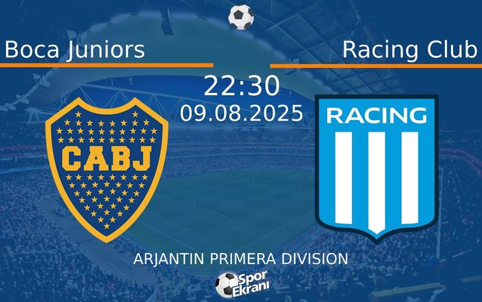 09 Ağustos 2025 Boca Juniors vs Racing Club maçı Hangi Kanalda Saat Kaçta Yayınlanacak?