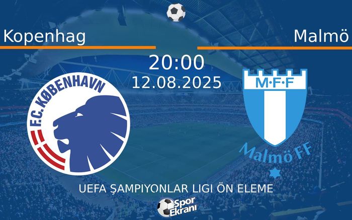 12 Ağustos 2025 Kopenhag vs Malmö maçı Hangi Kanalda Saat Kaçta Yayınlanacak? 12 Ağustos 2025 Kopenhag vs Malmö maçı Hangi Kanalda Saat Kaçta Yayınlanacak?