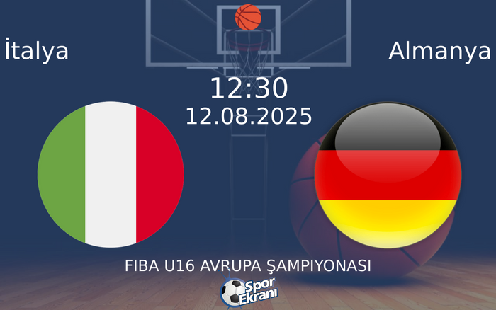 12 Ağustos 2025 İtalya vs Almanya maçı Hangi Kanalda Saat Kaçta Yayınlanacak? 12 Ağustos 2025 İtalya vs Almanya maçı Hangi Kanalda Saat Kaçta Yayınlanacak?