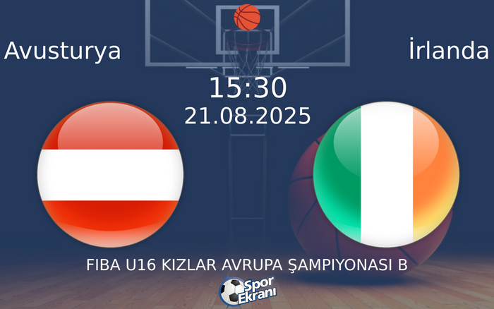 21 Ağustos 2025 Avusturya vs İrlanda maçı Hangi Kanalda Saat Kaçta Yayınlanacak? 21 Ağustos 2025 Avusturya vs İrlanda maçı Hangi Kanalda Saat Kaçta Yayınlanacak?