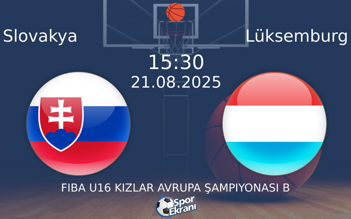 21 Ağustos 2025 Slovakya vs Lüksemburg maçı Hangi Kanalda Saat Kaçta Yayınlanacak?