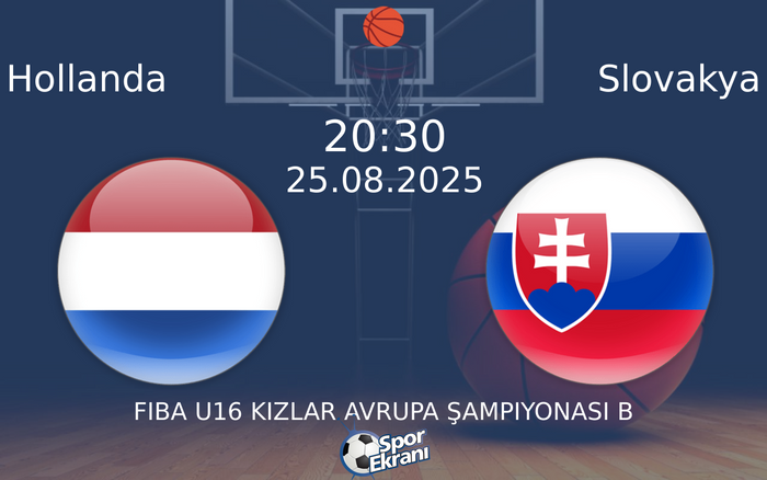25 Ağustos 2025 Hollanda vs Slovakya maçı Hangi Kanalda Saat Kaçta Yayınlanacak?