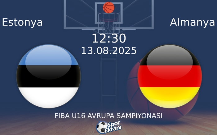 13 Ağustos 2025 Estonya vs Almanya maçı Hangi Kanalda Saat Kaçta Yayınlanacak? 13 Ağustos 2025 Estonya vs Almanya maçı Hangi Kanalda Saat Kaçta Yayınlanacak?