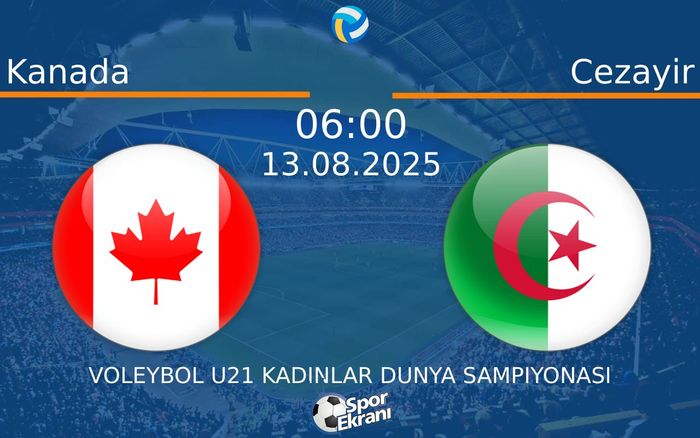 13 Ağustos 2025 Kanada vs Cezayir maçı Hangi Kanalda Saat Kaçta Yayınlanacak? 13 Ağustos 2025 Kanada vs Cezayir maçı Hangi Kanalda Saat Kaçta Yayınlanacak?
