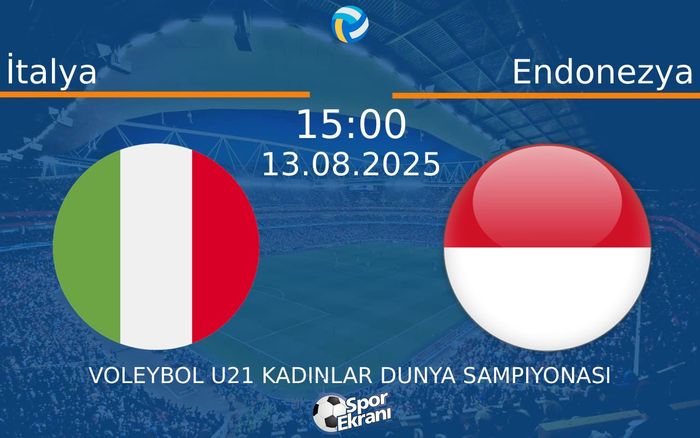 13 Ağustos 2025 İtalya vs Endonezya maçı Hangi Kanalda Saat Kaçta Yayınlanacak? 13 Ağustos 2025 İtalya vs Endonezya maçı Hangi Kanalda Saat Kaçta Yayınlanacak?
