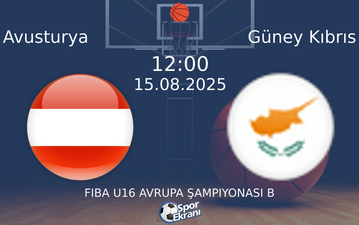 15 Ağustos 2025 Avusturya vs Güney Kıbrıs maçı Hangi Kanalda Saat Kaçta Yayınlanacak? 15 Ağustos 2025 Avusturya vs Güney Kıbrıs maçı Hangi Kanalda Saat Kaçta Yayınlanacak?