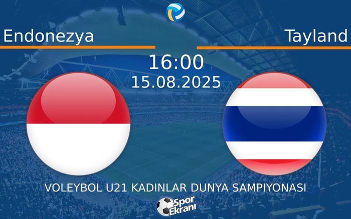 15 Ağustos 2025 Endonezya vs Tayland maçı Hangi Kanalda Saat Kaçta Yayınlanacak? 15 Ağustos 2025 Endonezya vs Tayland maçı Hangi Kanalda Saat Kaçta Yayınlanacak?