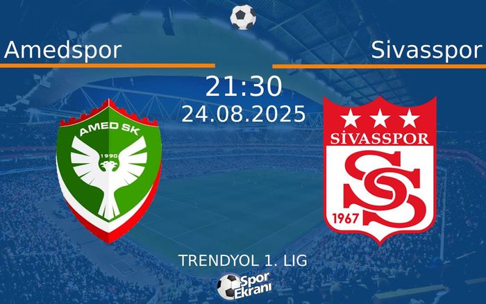 24 Ağustos 2025 Amedspor vs Sivasspor maçı Hangi Kanalda Saat Kaçta Yayınlanacak? 24 Ağustos 2025 Amedspor vs Sivasspor maçı Hangi Kanalda Saat Kaçta Yayınlanacak?